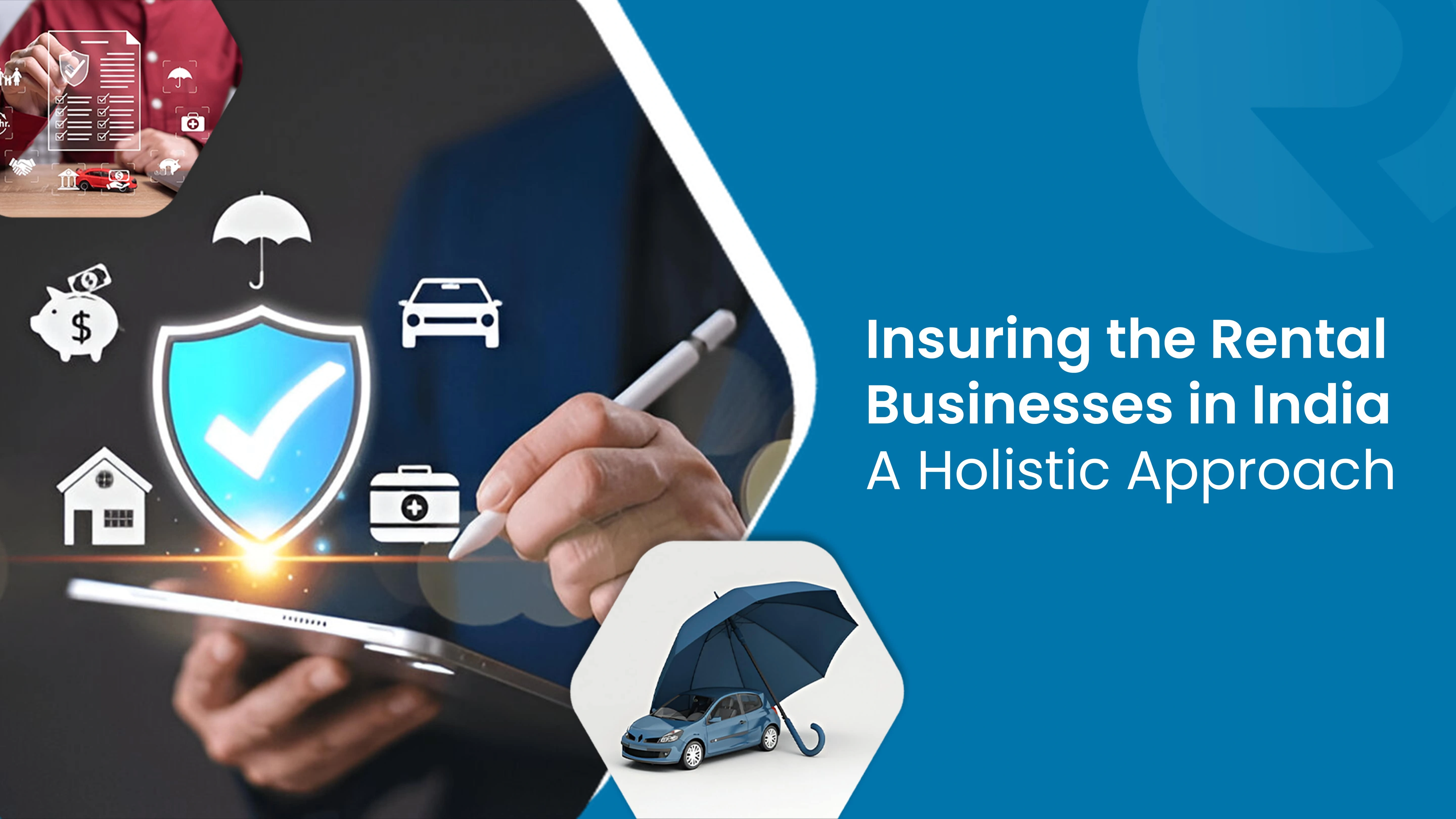 Insuring the Rental Businesses in India: A Holistic Approach Visual banner highlighting with Text 'Insuring the Rental Businesses in India: A Holistic Approach'