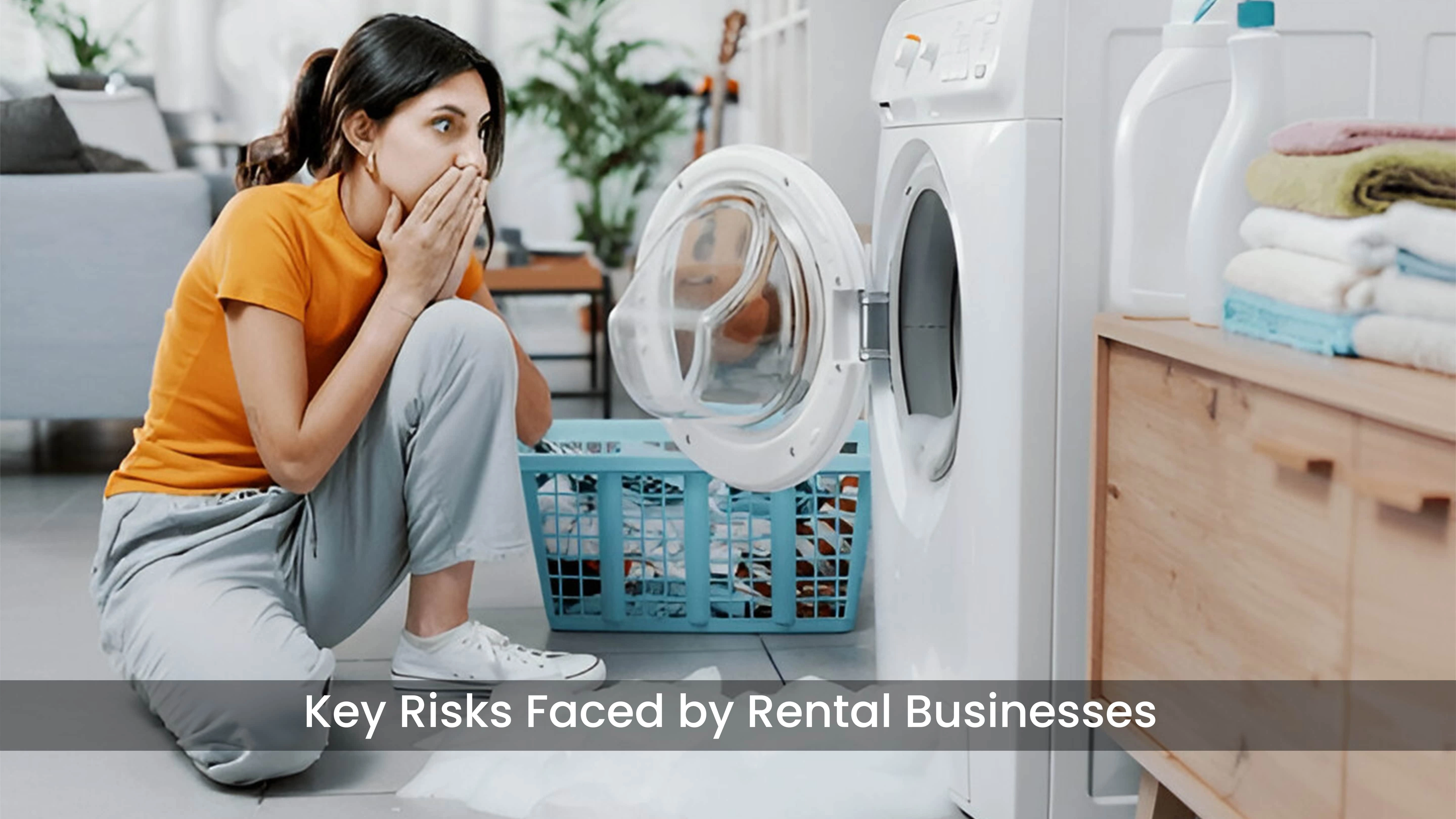 Key Risks Faced by Rental Businesses Young women shocked by seeing repaired Washing Machine