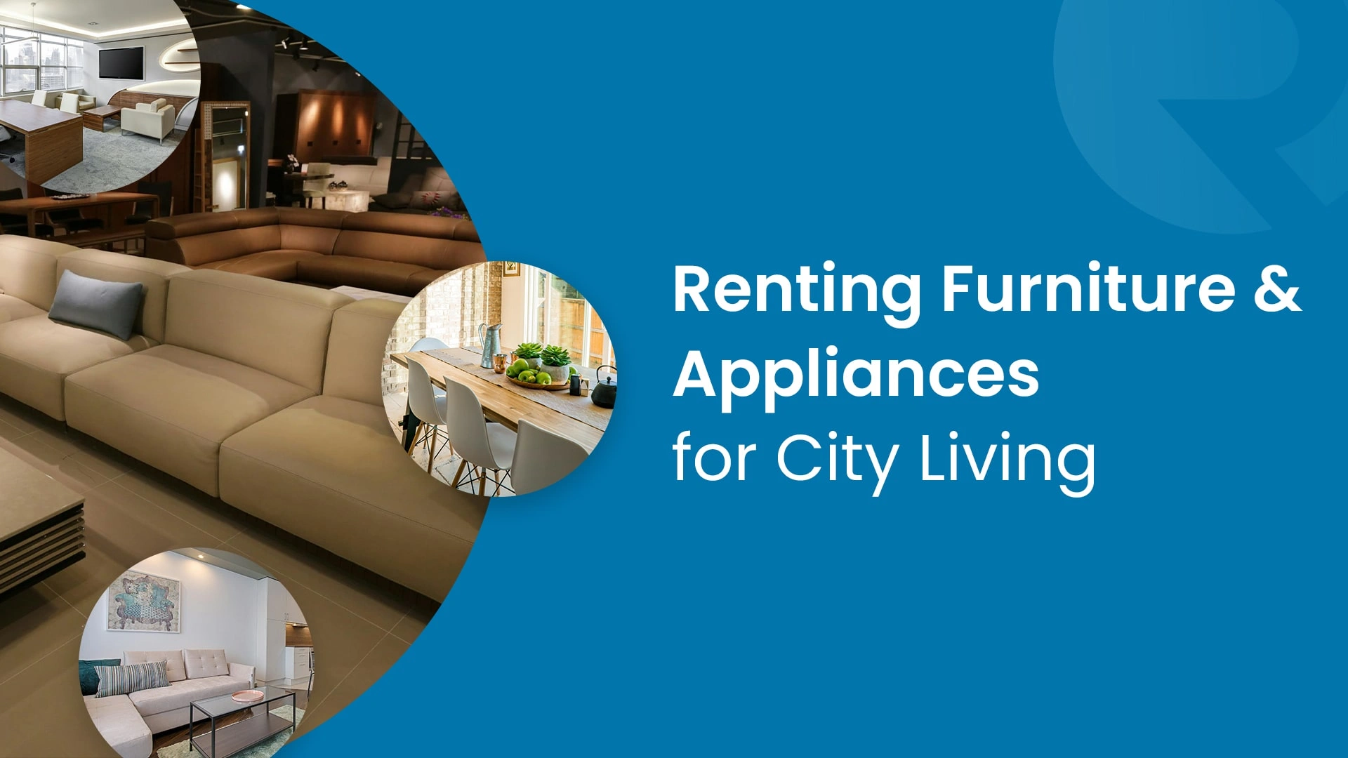 Visual banner highlighting with Text 'Smart Living: Renting Furniture and Appliances for City Living'