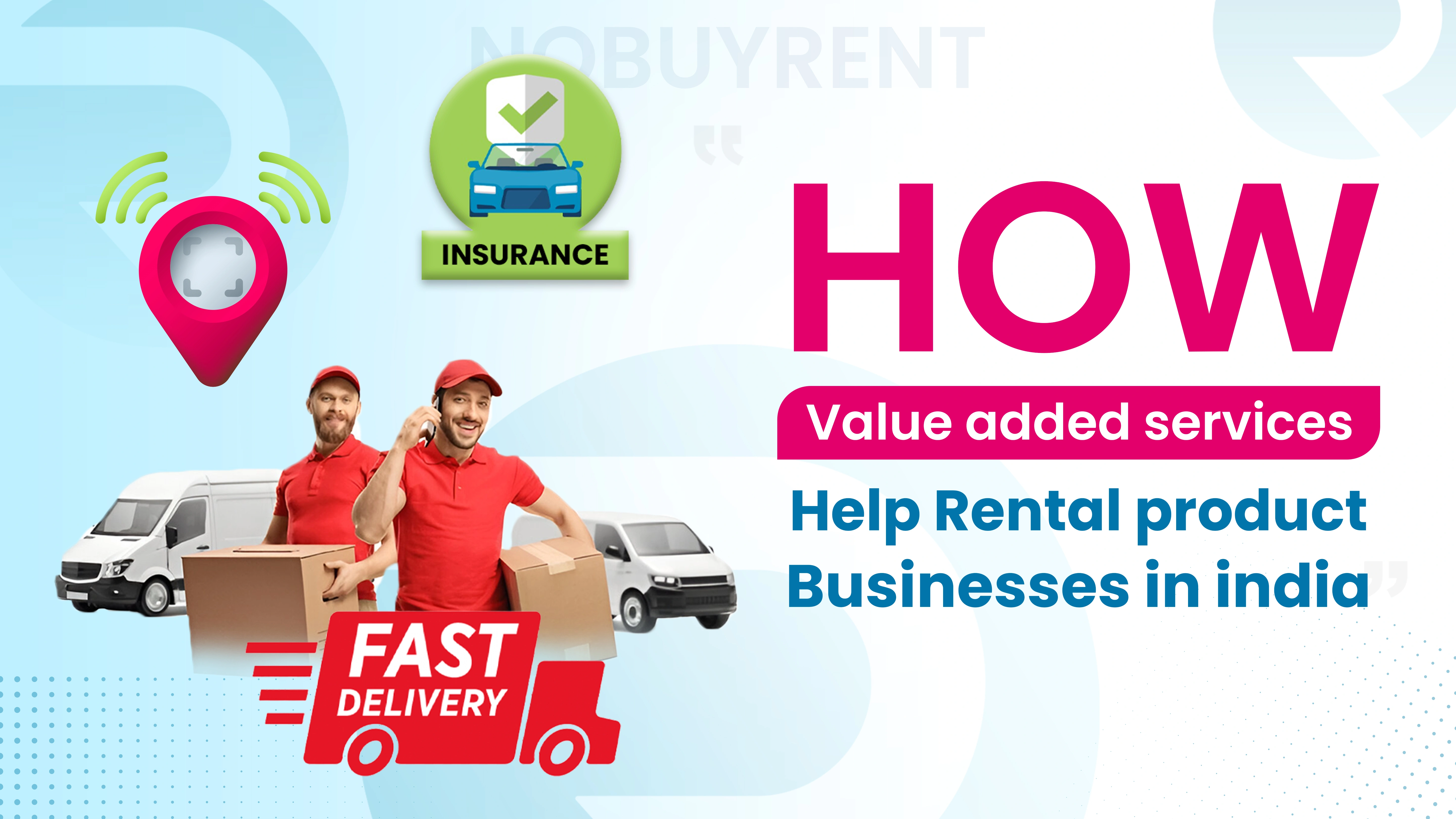 How value-added services can help rental product businesses in India
